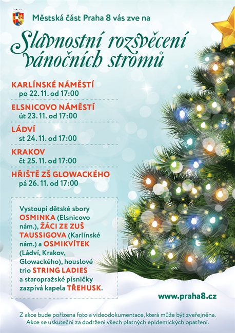 Slavnostní rozsvěcení vánočních stromů, od 23. listopadu 2021, Praha 8
