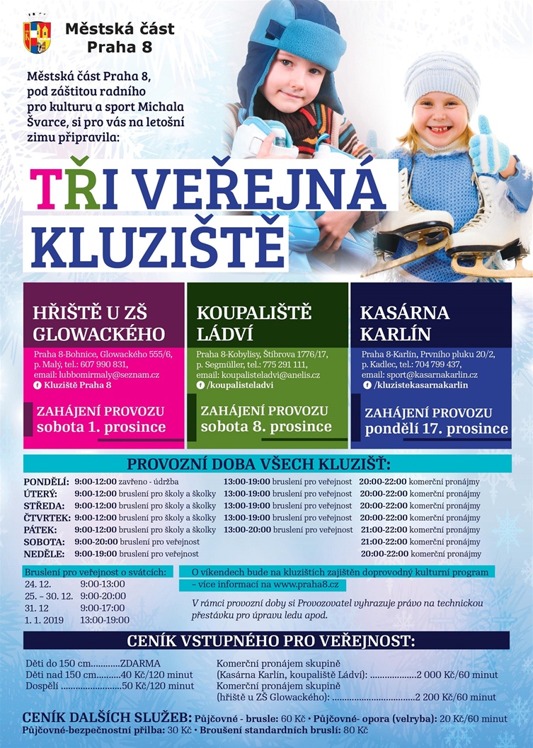 Tři veřejná kluziště Prahy 8 – ŽŠ Glowackého, koupaliště Ládví, karlínské kasárny, provozní doba 2018–2019